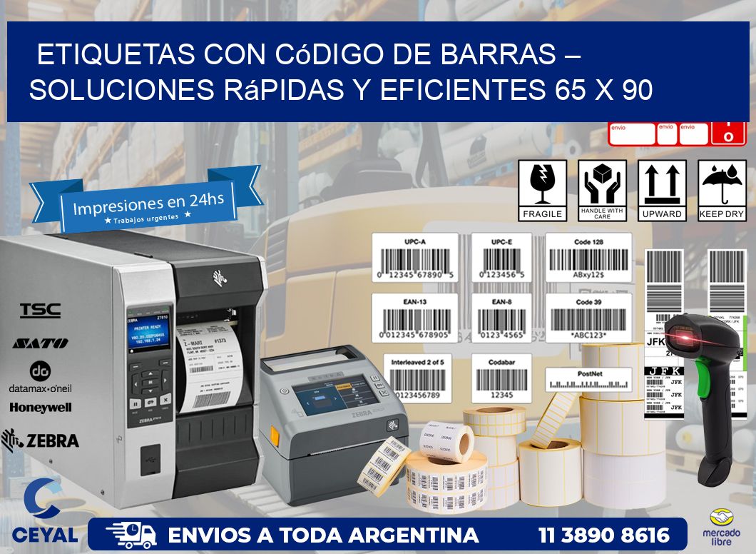 Etiquetas con Código de Barras – Soluciones Rápidas y Eficientes 65 x 90