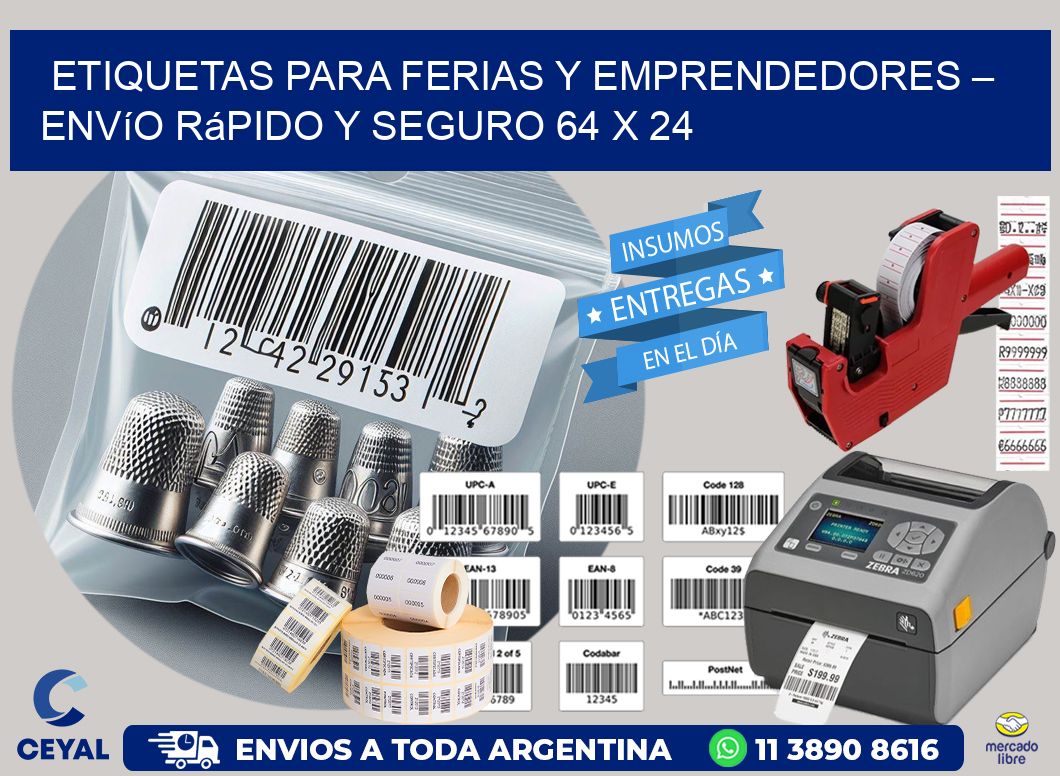 Etiquetas para Ferias y Emprendedores – Envío Rápido y Seguro 64 x 24