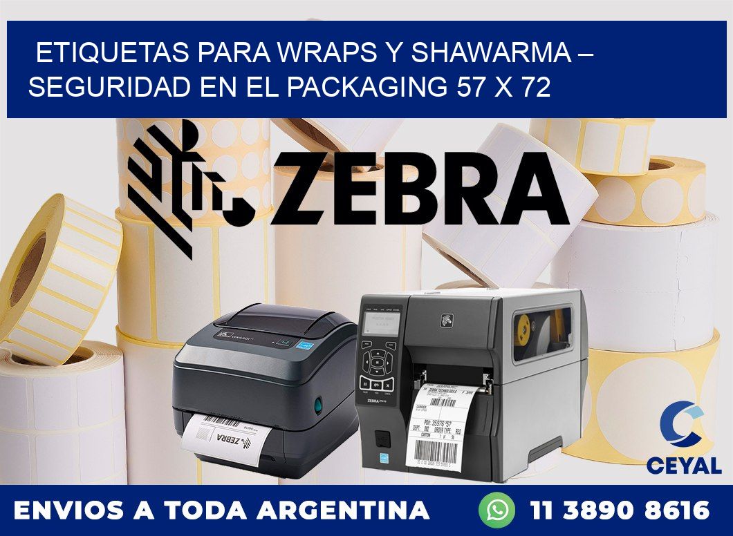 Etiquetas para wraps y shawarma – Seguridad en el packaging 57 x 72