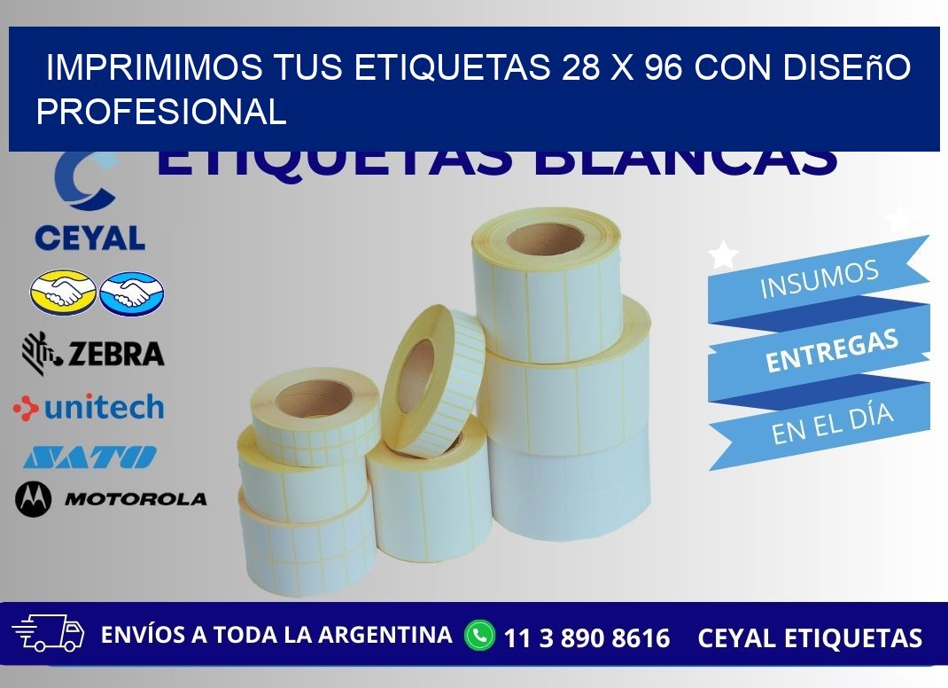 Imprimimos tus Etiquetas 28 x 96 con Diseño Profesional
