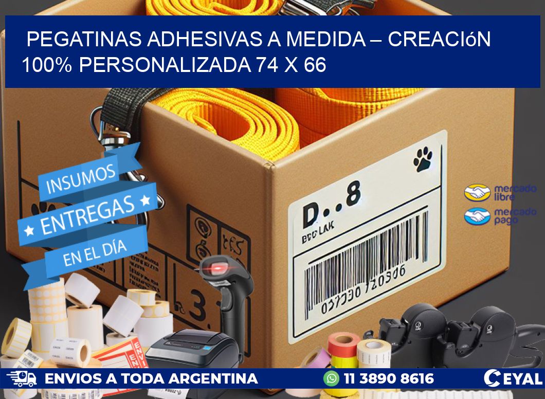 Pegatinas Adhesivas a Medida – Creación 100% Personalizada 74 x 66