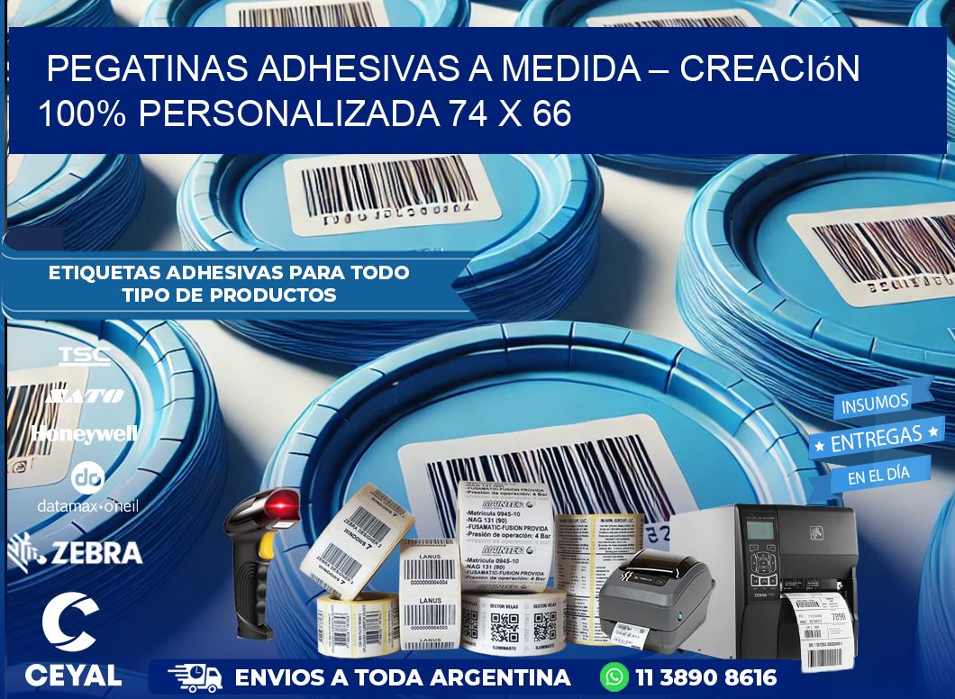 Pegatinas Adhesivas a Medida – Creación 100% Personalizada 74 x 66