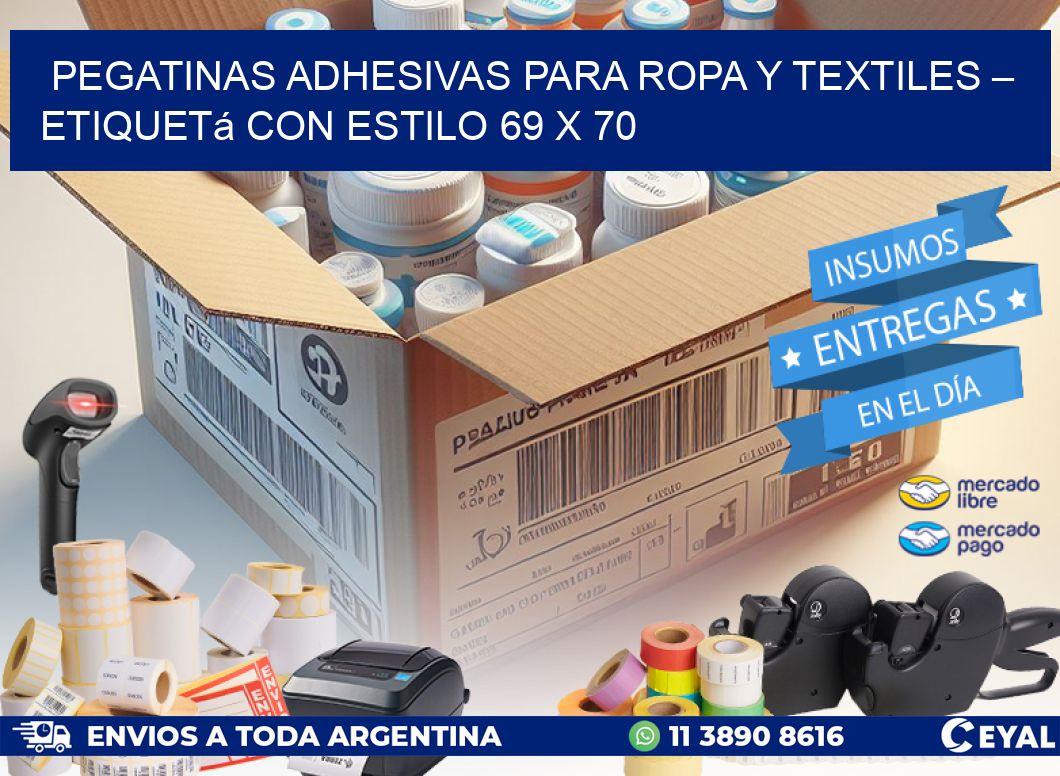 Pegatinas Adhesivas para Ropa y Textiles – Etiquetá con Estilo 69 x 70