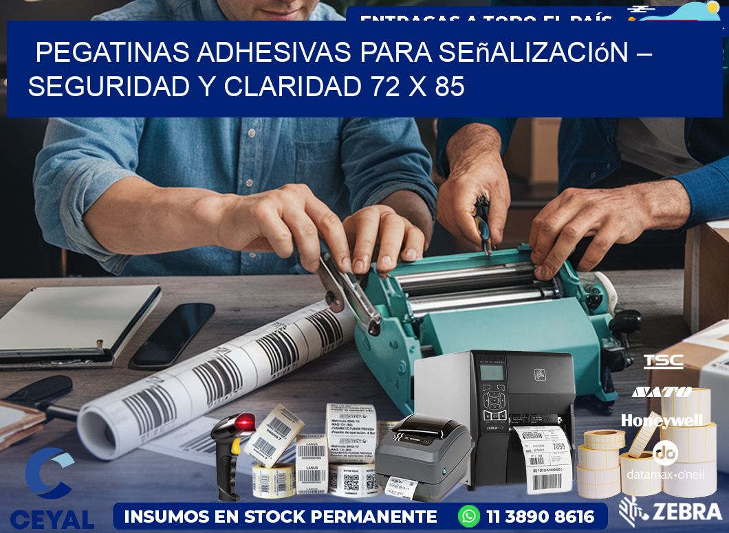 Pegatinas Adhesivas para Señalización – Seguridad y Claridad 72 x 85