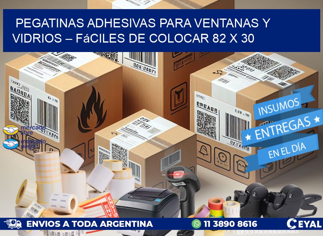 Pegatinas Adhesivas para Ventanas y Vidrios – Fáciles de Colocar 82 x 30