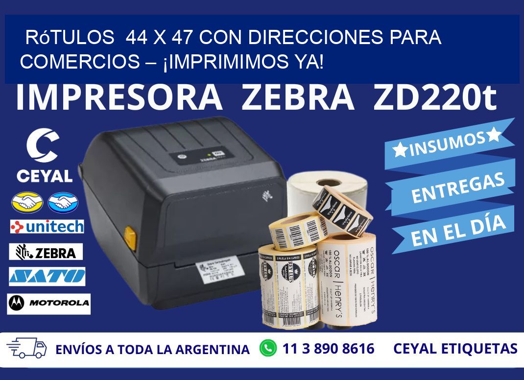 Rótulos  44 x 47 con Direcciones para Comercios – ¡Imprimimos Ya!