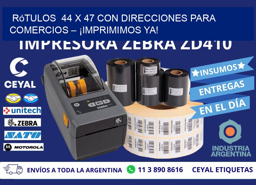 Rótulos  44 x 47 con Direcciones para Comercios – ¡Imprimimos Ya!