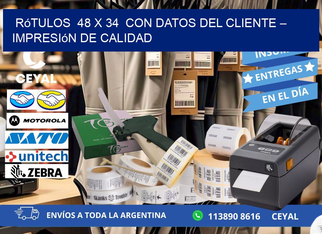 Rótulos  48 x 34  con Datos del Cliente – Impresión de Calidad