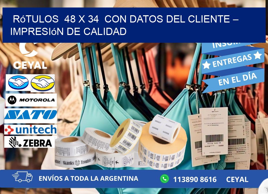 Rótulos  48 x 34  con Datos del Cliente – Impresión de Calidad