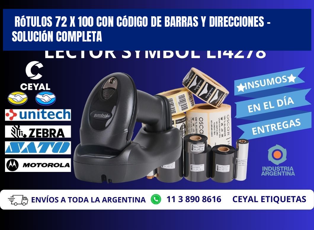 Rótulos 72 x 100 con Código de Barras y Direcciones – Solución Completa