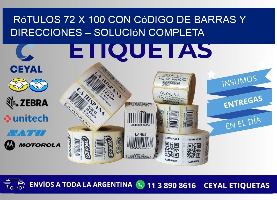 Rótulos 72 x 100 con Código de Barras y Direcciones – Solución Completa