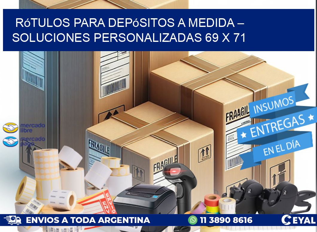 Rótulos para Depósitos a Medida – Soluciones Personalizadas 69 x 71