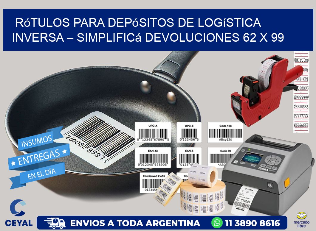 Rótulos para Depósitos de Logística Inversa – Simplificá Devoluciones 62 x 99