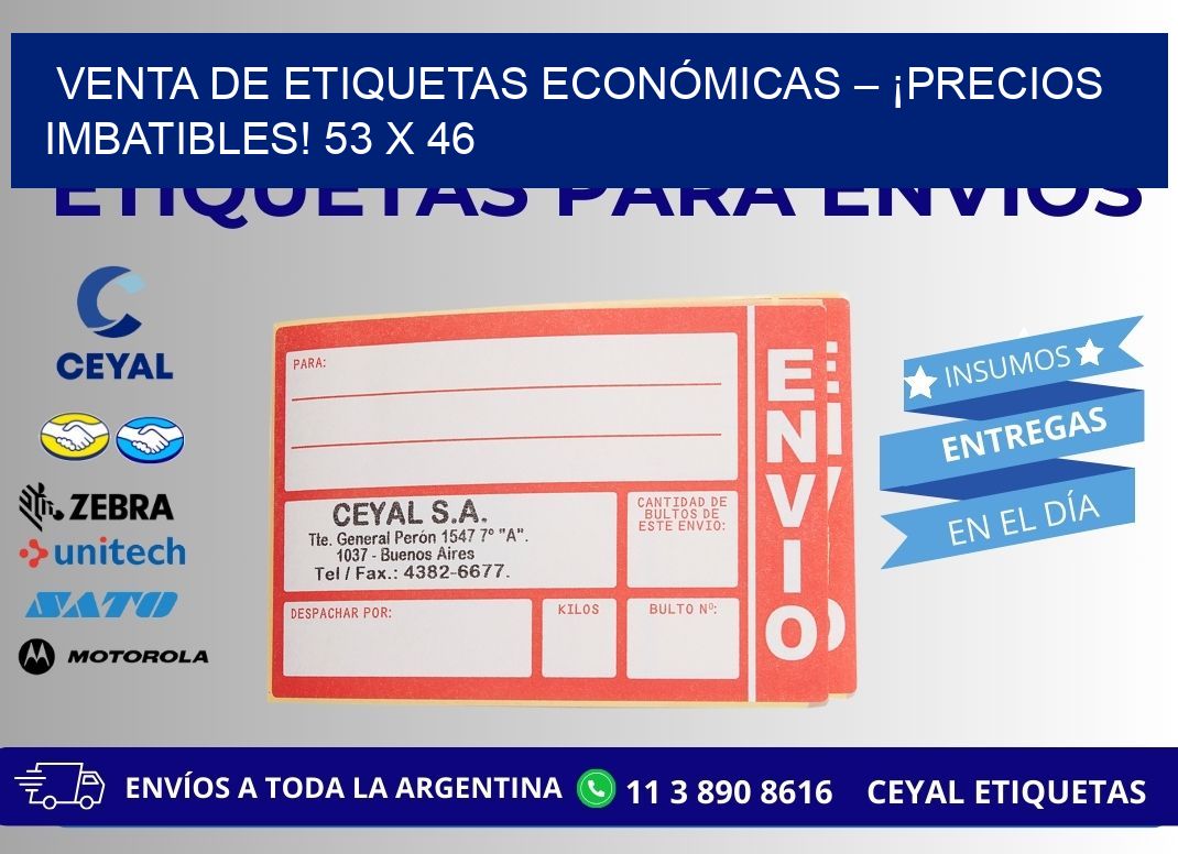 VENTA DE ETIQUETAS ECONÓMICAS – ¡PRECIOS IMBATIBLES! 53 x 46