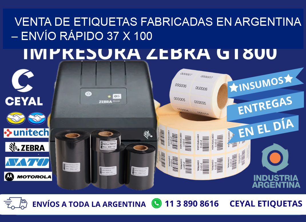 VENTA DE ETIQUETAS FABRICADAS EN ARGENTINA – ENVÍO RÁPIDO 37 x 100