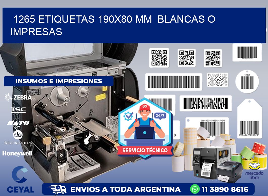 1265 ETIQUETAS 190x80 mm  BLANCAS O IMPRESAS