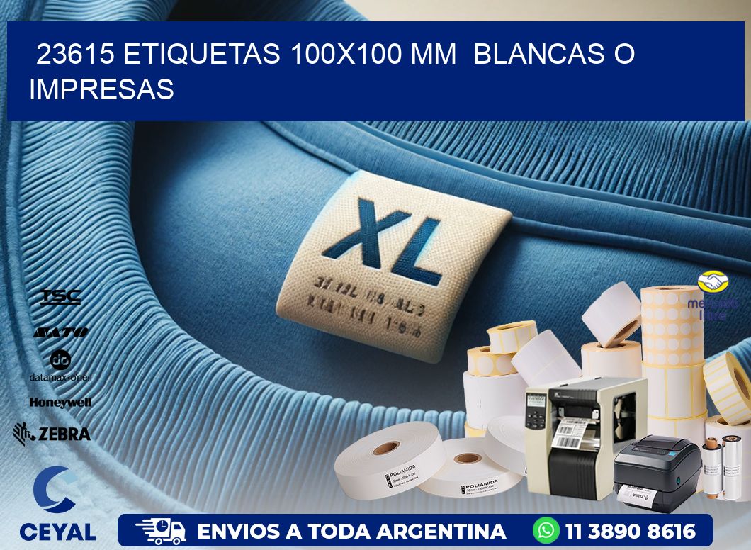 23615 ETIQUETAS 100x100 mm  BLANCAS O IMPRESAS