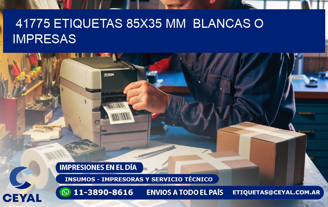 41775 ETIQUETAS 85x35 mm  BLANCAS O IMPRESAS