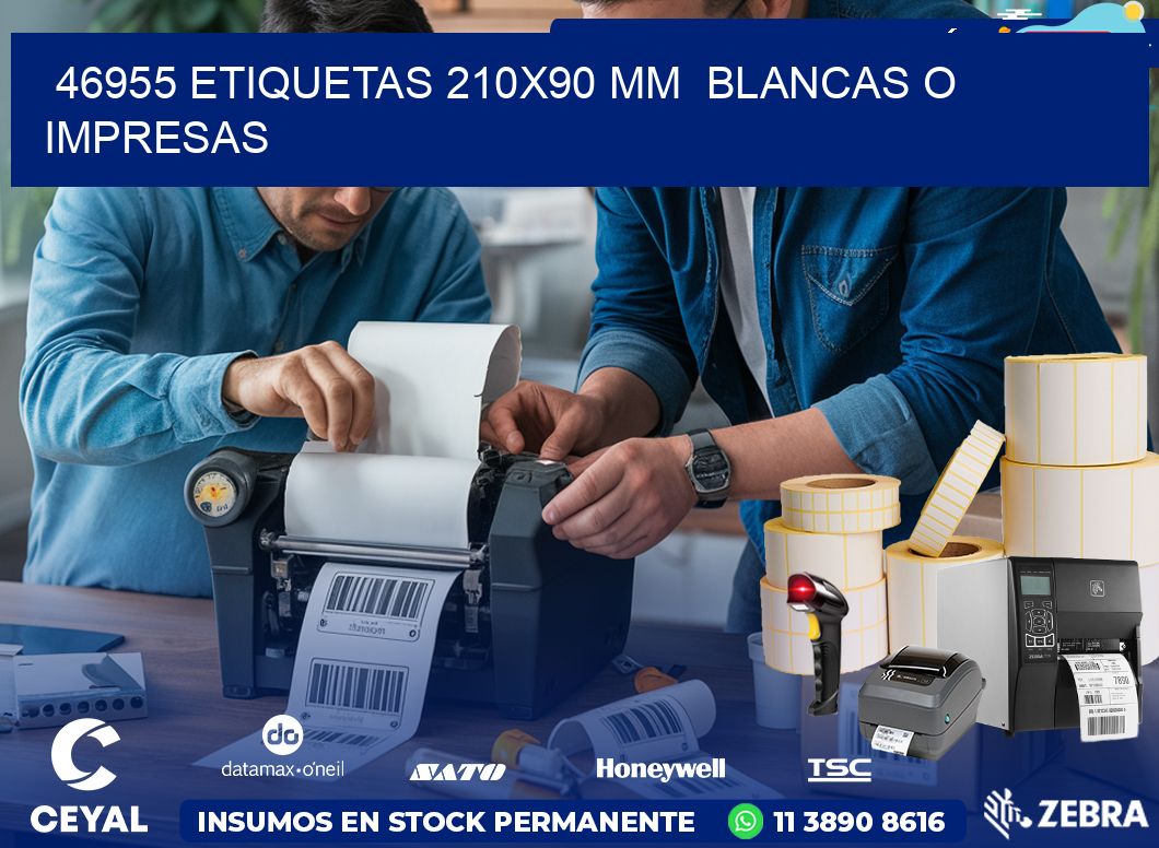 46955 ETIQUETAS 210×90 mm  BLANCAS O IMPRESAS
