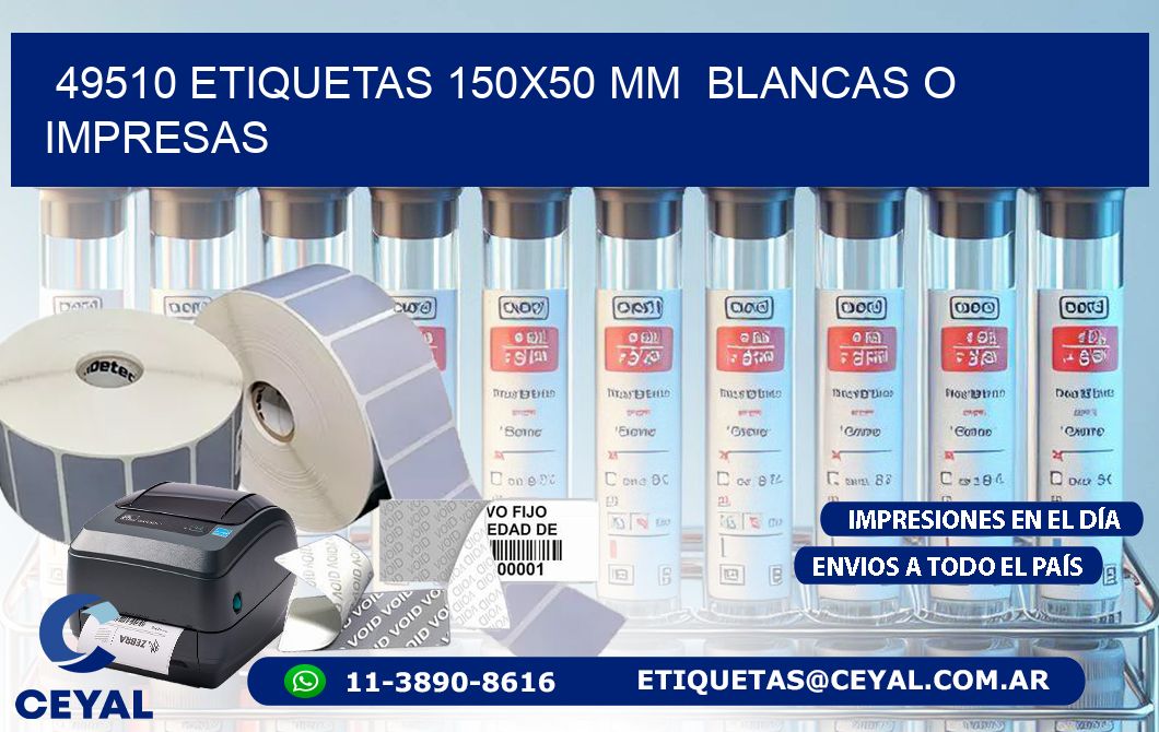 49510 ETIQUETAS 150x50 mm  BLANCAS O IMPRESAS