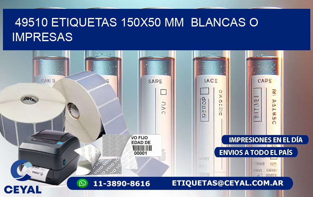 49510 ETIQUETAS 150x50 mm  BLANCAS O IMPRESAS