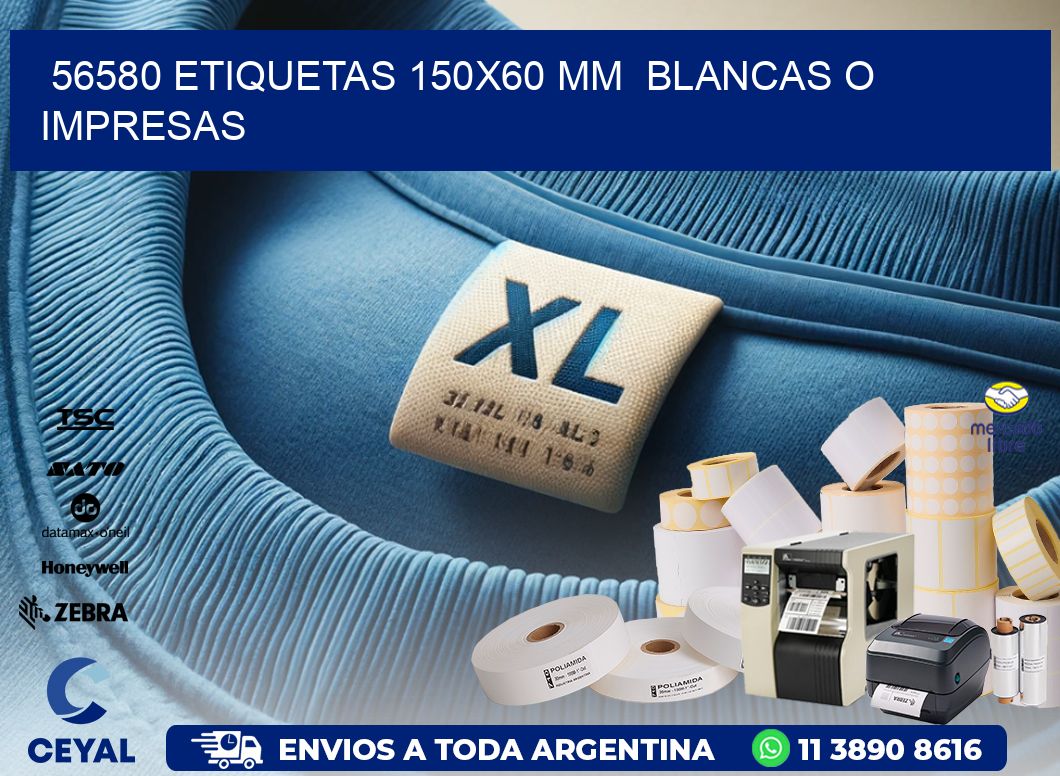 56580 ETIQUETAS 150x60 mm BLANCAS O IMPRESAS