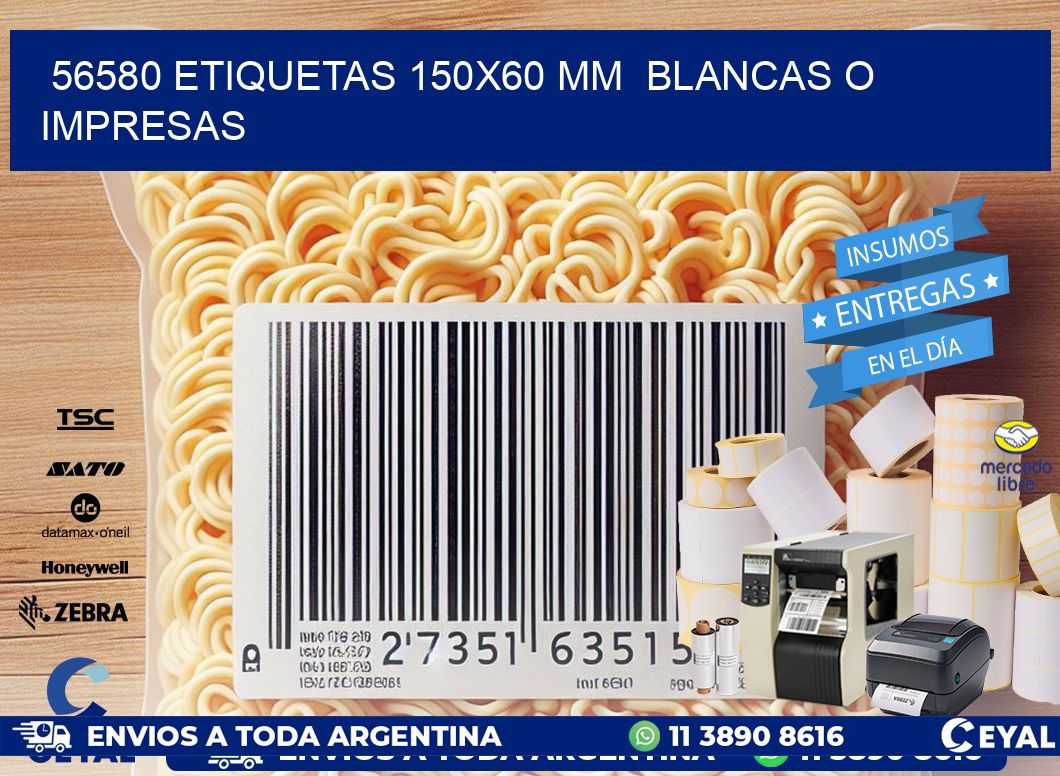 56580 ETIQUETAS 150x60 mm BLANCAS O IMPRESAS