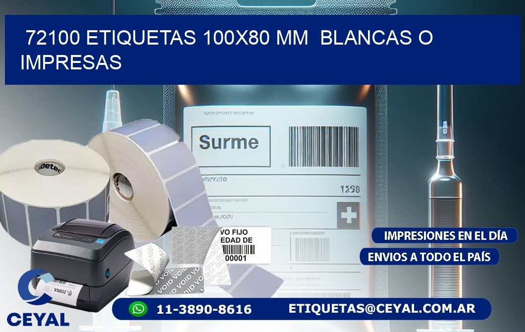 72100 ETIQUETAS 100x80 mm  BLANCAS O IMPRESAS