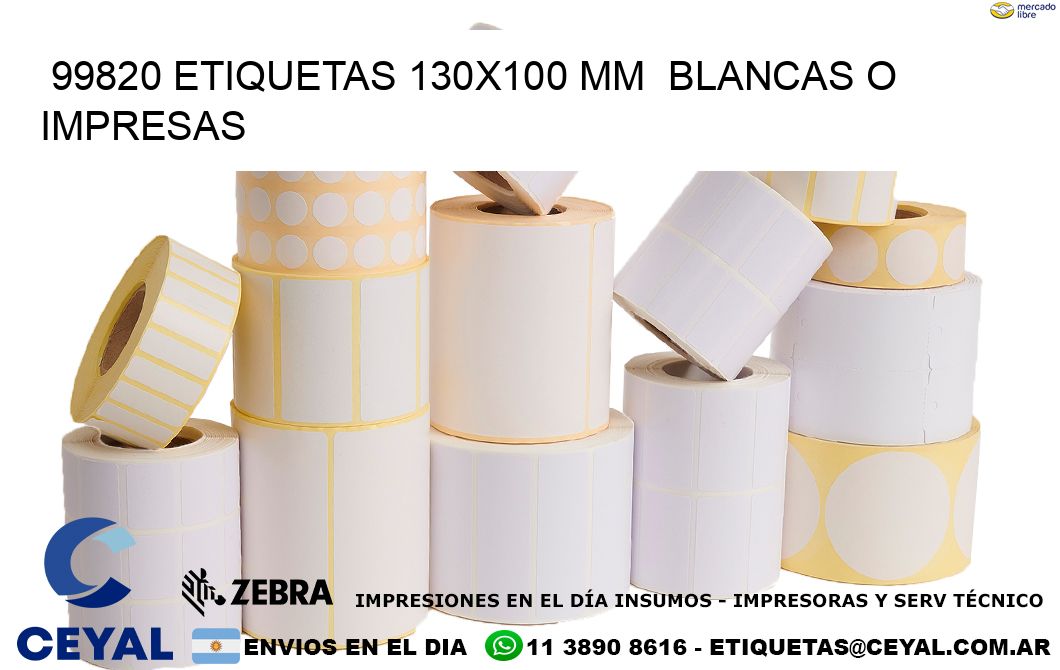 99820 ETIQUETAS 130x100 mm  BLANCAS O IMPRESAS