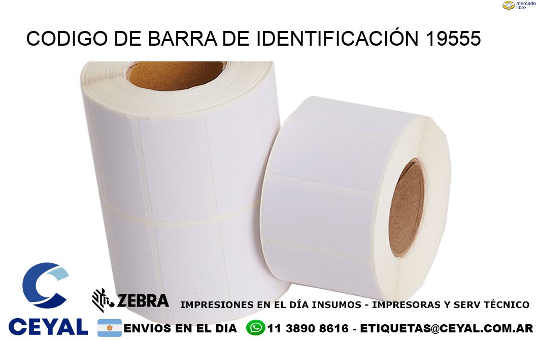 CODIGO DE BARRA DE IDENTIFICACIÓN 19555