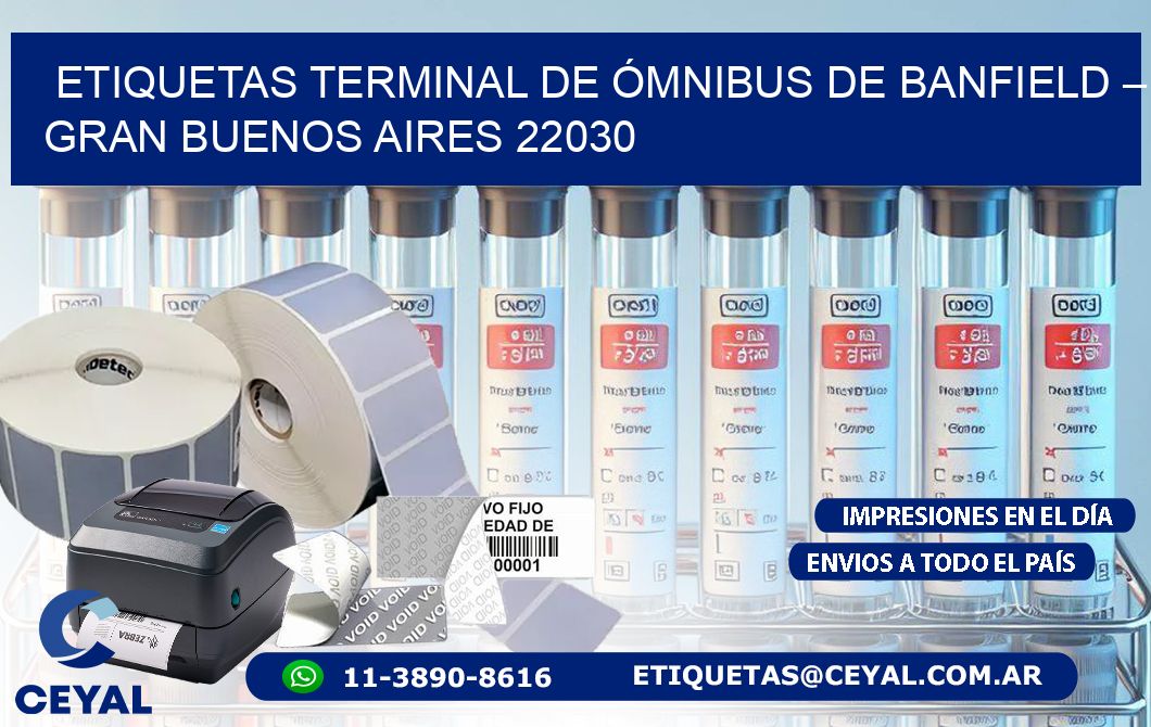 ETIQUETAS TERMINAL DE ÓMNIBUS DE BANFIELD – GRAN BUENOS AIRES 22030