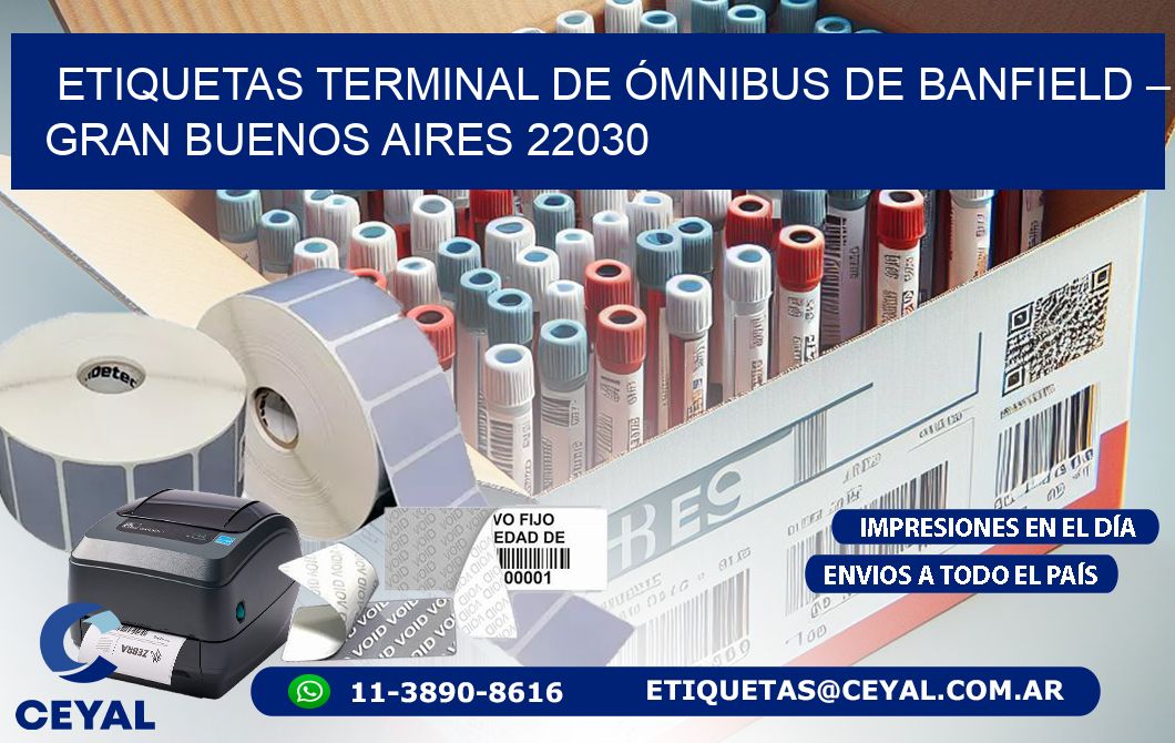 ETIQUETAS TERMINAL DE ÓMNIBUS DE BANFIELD – GRAN BUENOS AIRES 22030