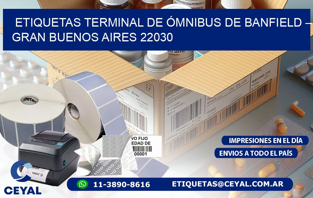 ETIQUETAS TERMINAL DE ÓMNIBUS DE BANFIELD – GRAN BUENOS AIRES 22030