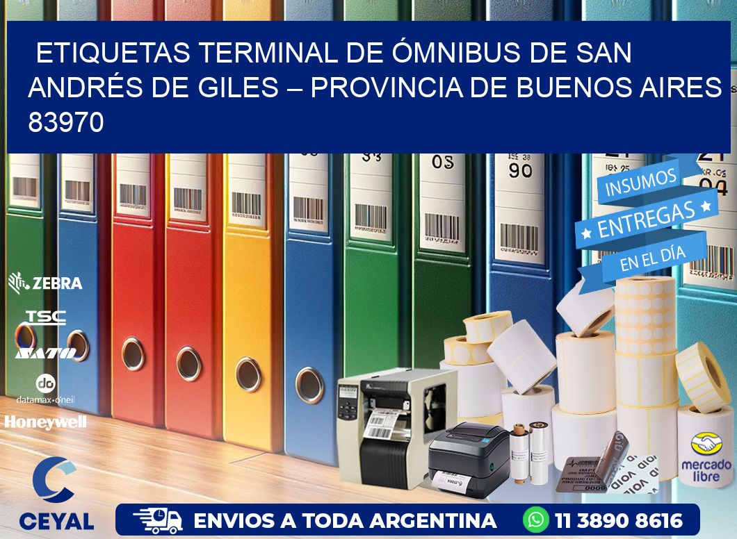 ETIQUETAS TERMINAL DE ÓMNIBUS DE SAN ANDRÉS DE GILES – PROVINCIA DE BUENOS AIRES 83970