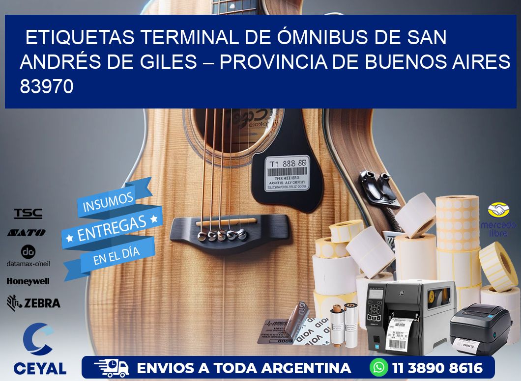 ETIQUETAS TERMINAL DE ÓMNIBUS DE SAN ANDRÉS DE GILES – PROVINCIA DE BUENOS AIRES 83970