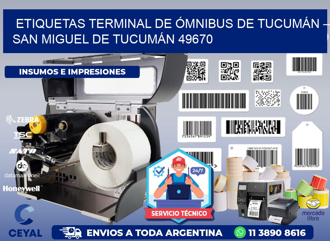 ETIQUETAS TERMINAL DE ÓMNIBUS DE TUCUMÁN – SAN MIGUEL DE TUCUMÁN 49670