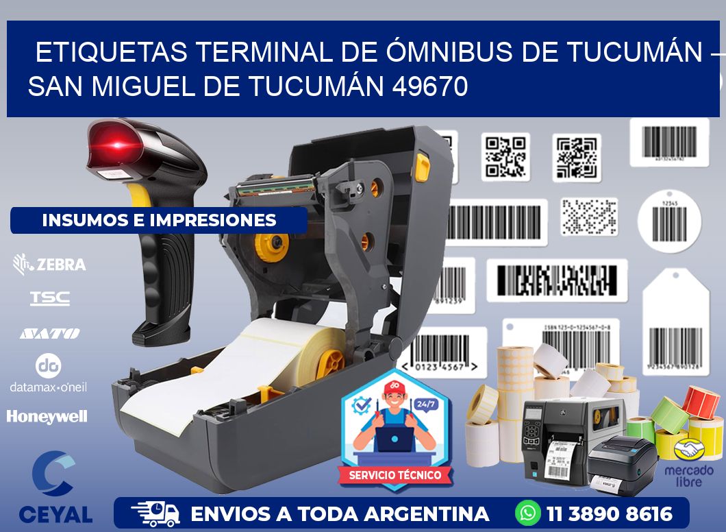 ETIQUETAS TERMINAL DE ÓMNIBUS DE TUCUMÁN – SAN MIGUEL DE TUCUMÁN 49670