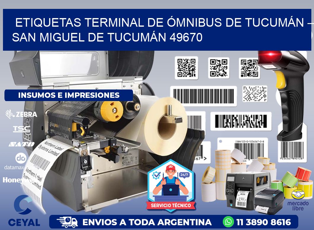 ETIQUETAS TERMINAL DE ÓMNIBUS DE TUCUMÁN – SAN MIGUEL DE TUCUMÁN 49670