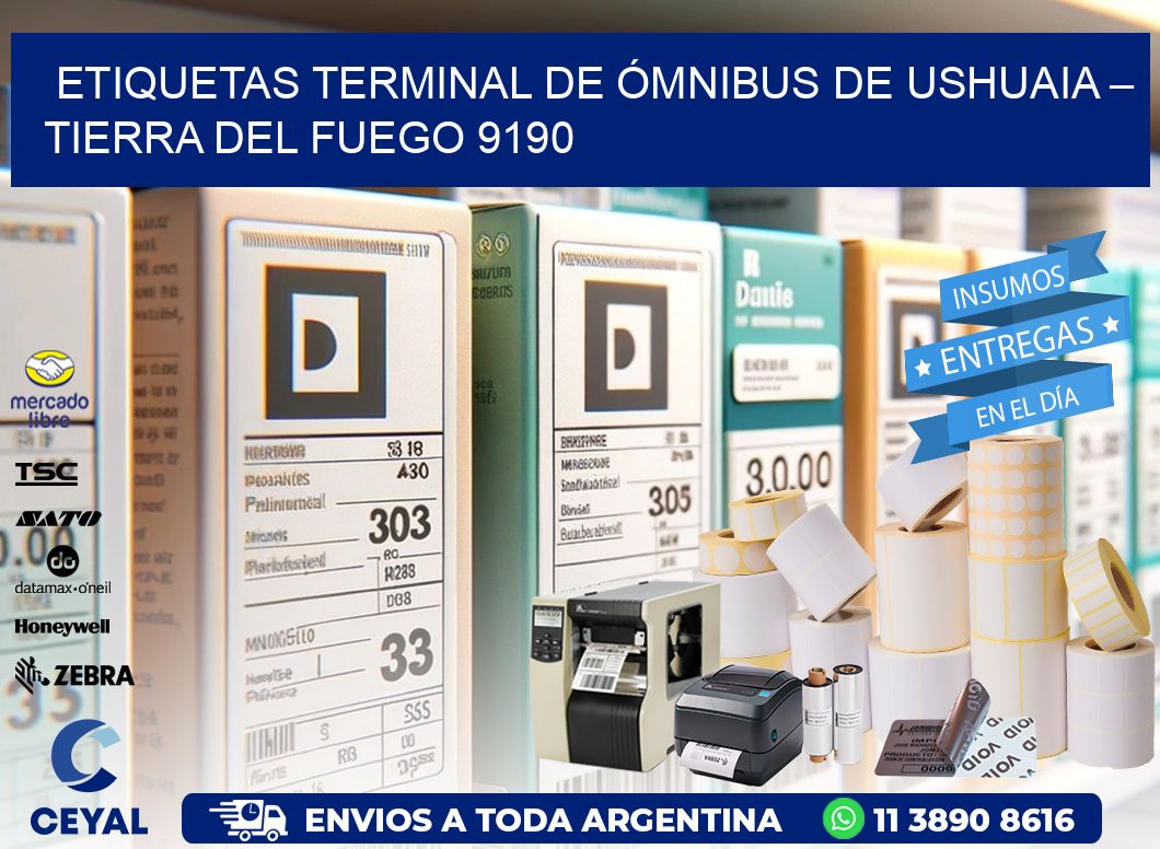 ETIQUETAS TERMINAL DE ÓMNIBUS DE USHUAIA – TIERRA DEL FUEGO 9190