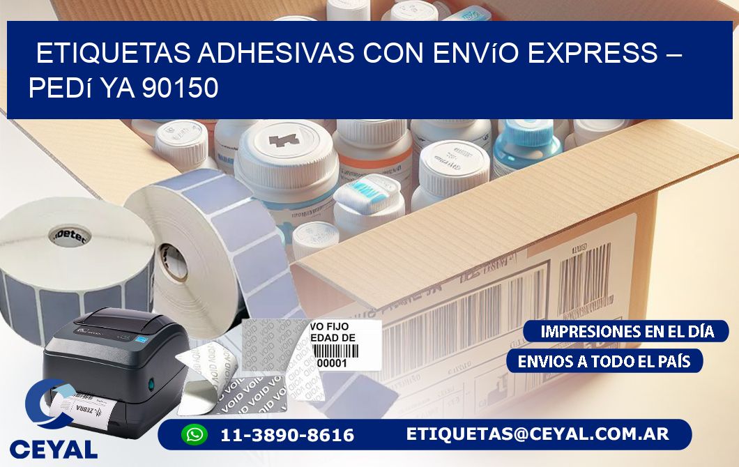 Etiquetas Adhesivas con Envío Express – Pedí Ya 90150