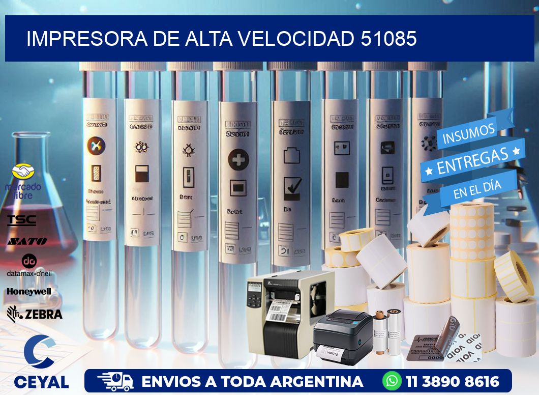 IMPRESORA DE ALTA VELOCIDAD 51085