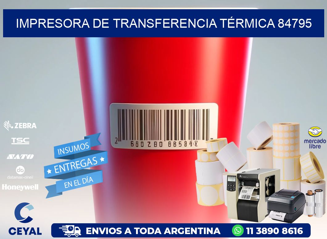 IMPRESORA DE TRANSFERENCIA TÉRMICA 84795