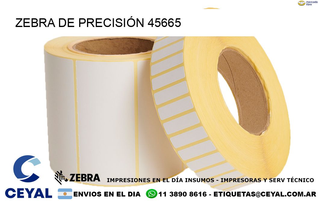 ZEBRA DE PRECISIÓN 45665