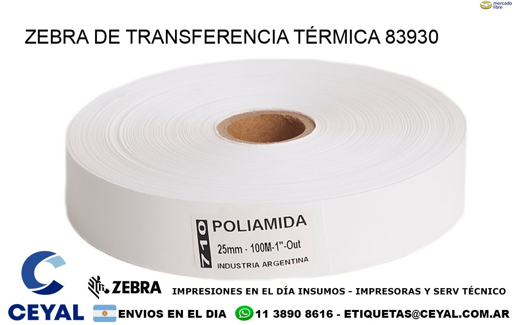 ZEBRA DE TRANSFERENCIA TÉRMICA 83930