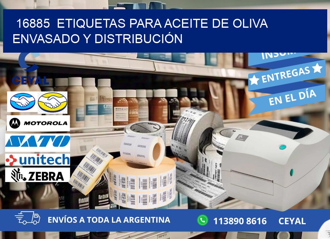 16885 ETIQUETAS PARA ACEITE DE OLIVA ENVASADO Y DISTRIBUCIÓN