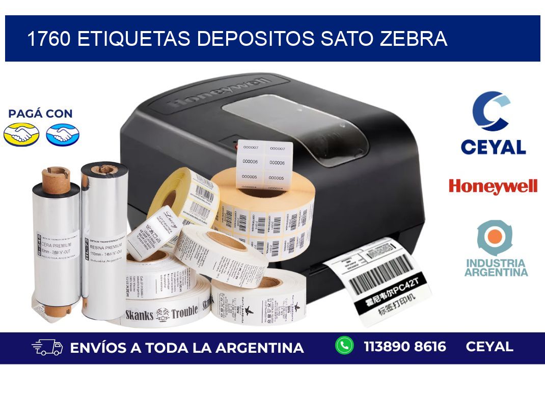 1760 ETIQUETAS DEPOSITOS SATO ZEBRA