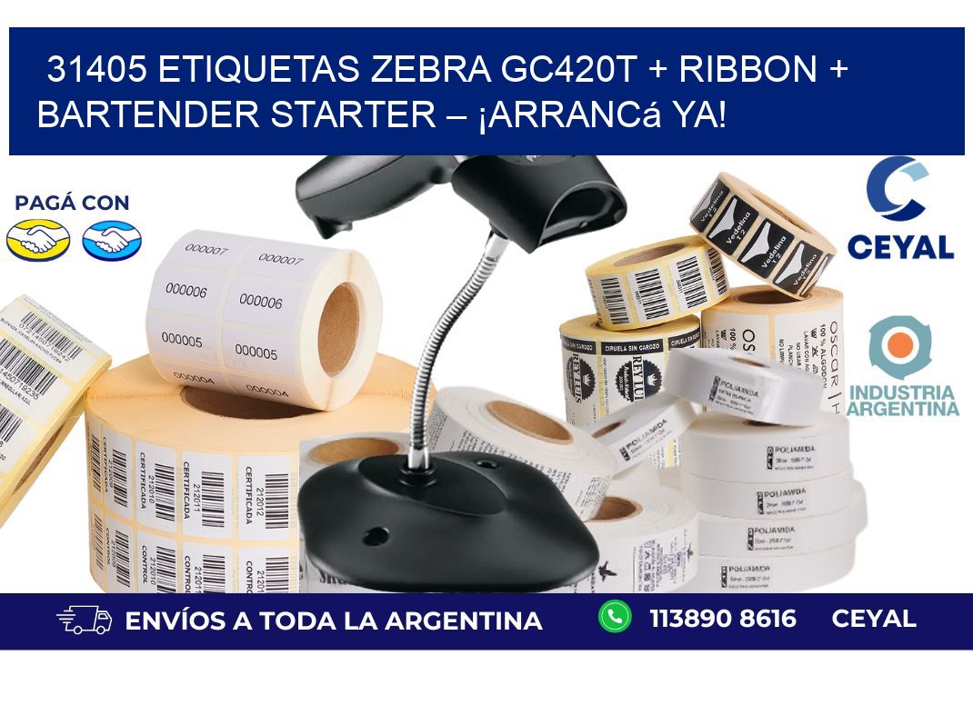 31405 ETIQUETAS Zebra GC420T + Ribbon + BarTender Starter – ¡Arrancá ya!