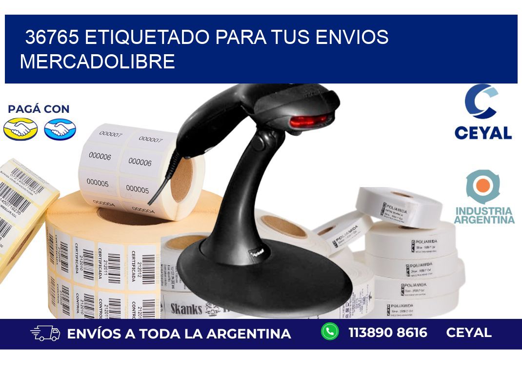 36765 ETIQUETADO PARA TUS ENVIOS MERCADOLIBRE