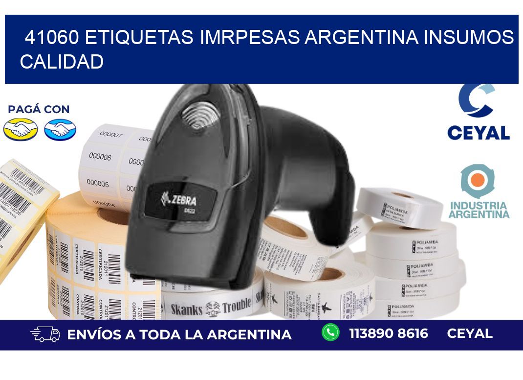 41060 etiquetas imrpesas argentina INSUMOS CALIDAD