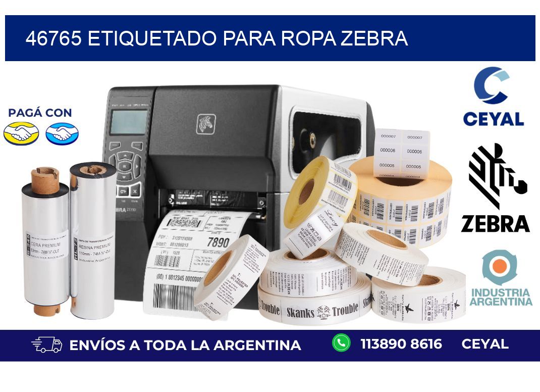 46765 ETIQUETADO PARA ROPA ZEBRA
